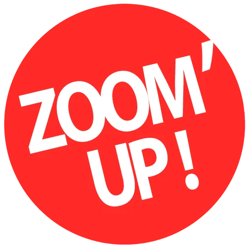 Zoom’Up!